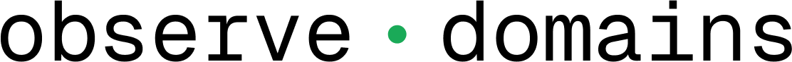 Observe Domains